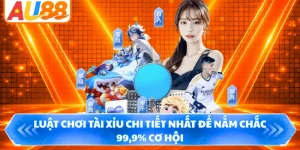 Luật Chơi Tài Xỉu Chi Tiết Nhất Để Nắm Chắc 99,9% Cơ Hội